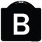 Signmission Sign with Letter B Heavy-Gauge Aluminum Architectural Sign, 18" x 18", BW-1818-22962 A-DES-BW-1818-22962 - alternate 1